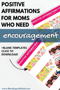 positive affirmations for moms who need encouragement & happiness